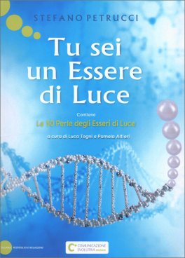 Tu Sei un Essere di Luce — Libro - 1