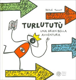 Turlututù - Una Gran Bella Avventura — Libro/Gioco - 1