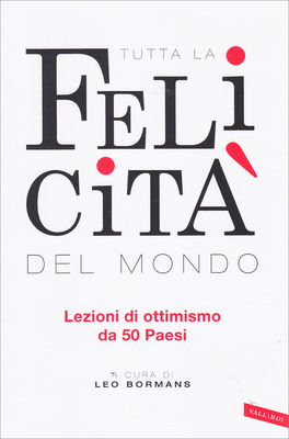 Tutta la Felicità del Mondo — Libro - 1