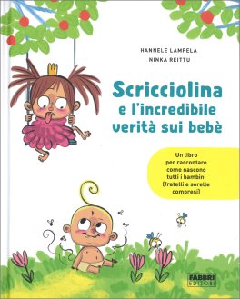 Scricciolina e l'Incredibile Verità sui Bebè — Libro - 1
