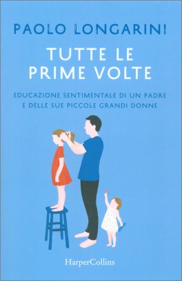 Tutte le Prime Volte — Libro - 1