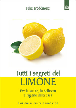 Tutti i Segreti del Limone — Libro - 1