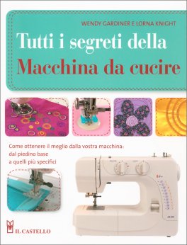 Tutti i Segreti della Macchina da Cucire — Libro - 1