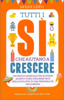 Tutti i Sì che Aiutano a Crescere — Libro - 1
