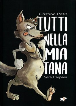 Tutti nella Mia Tana — Libro - 1