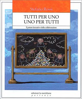 Tutti per Uno e Uno per Tutti — Libro - 1