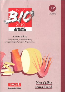 Tutto Bio 2019 - L'Annuario del Biologico — Libro - 1