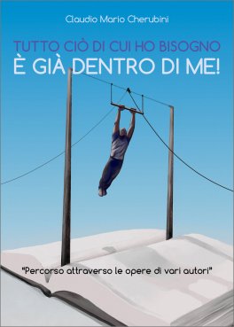 Tutto Ciò di cui ho Bisogno è già Dentro di Me — Libro - 1