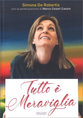 Tutto è Meraviglia — Libro - 1