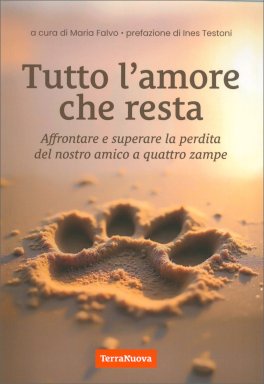 Tutto l’Amore che Resta — Libro - 1