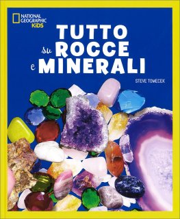 Tutto su Rocce e Minerali — Libro - 1