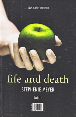 Twilight - Life and Death - Edizione Speciale — Libro - 2
