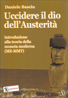 Uccidere il Dio dell'Austerità  — Libro - 1