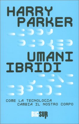 Umani Ibridi — Libro - 1