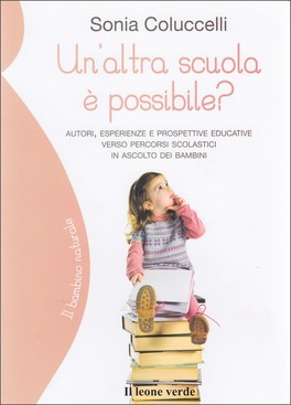 Un'Altra Scuola è Possibile? — Libro - 1