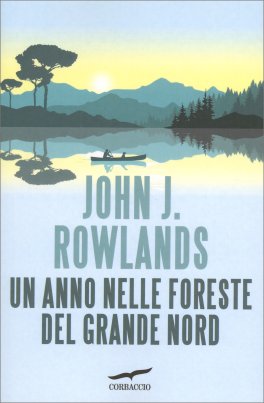 Un Anno nelle Foreste del Grande Nord — Libro - 1