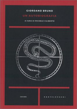 Un'Autobiografia - Giordano Bruno — Libro - 1