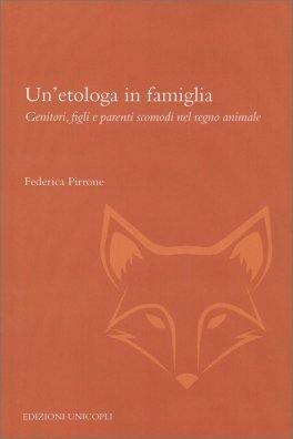 Un'Etologa in Famiglia — Libro - 1