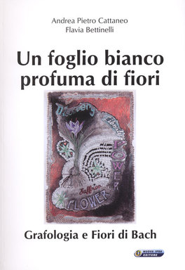 Un Foglio Bianco Profuma di Fiori — Libro - 1