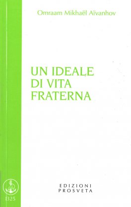 Un Ideale di Vita Fraterna — Libro - 1