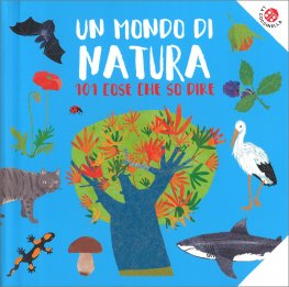 Un Mondo di Natura — Libro - 1