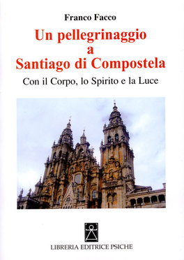 Un Pellegrinaggio a Santiago di Compostela — Libro - 1