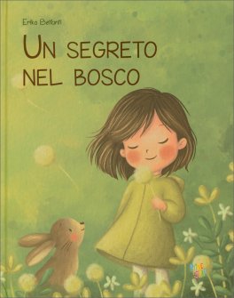 Un Segreto nel Bosco — Libro - 1