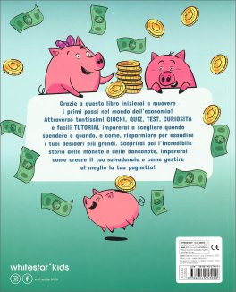 Un Soldino Risparmiato è un Soldino Guadagnato — Libro - 2