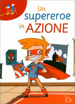 Un Supereroe in Azione — Libro - 1