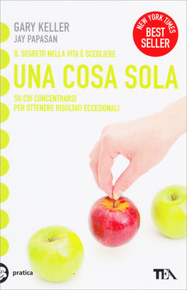 Il Segreto nella Vita è Scegliere una Cosa Sola — Libro - 1