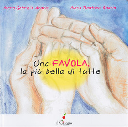 Una Favola, la più Bella di Tutte — Libro - 1