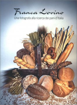 Una Fotografa alla Ricerca dei Pani d'Italia — Libro - 1
