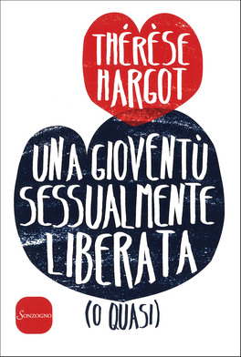 Una Gioventù Sessualmente Liberata (o Quasi) — Libro - 1