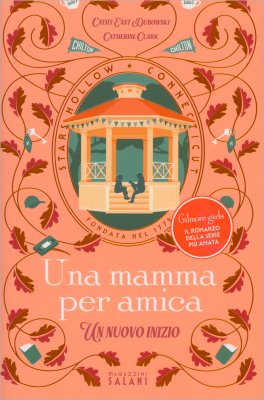 Una Mamma per Amica - Un Nuovo Inizio — Libro - 1