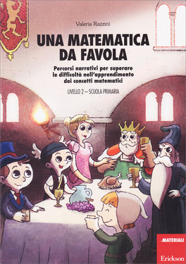 Una Matematica da Favola - Livello 2 - Scuola Primaria — Libro - 1