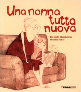 Una Nonna Tutta Nuova — Libro - 1