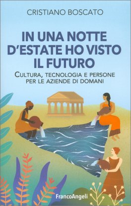 In una Notte d’Estate Ho Visto il Futuro — Libro - 1