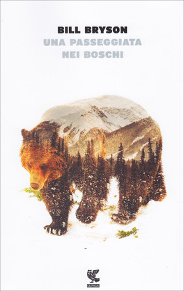 Una Passeggiata nei Boschi — Libro - 1