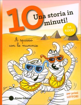 Una Storia in 10 Minuti! - A Spasso con le Mummie — Libro - 1