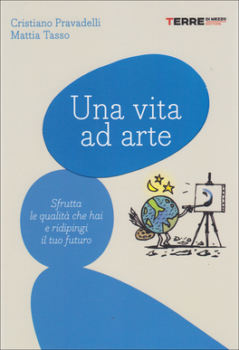 Una Vita ad Arte  — Libro - 1