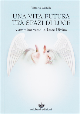 Una Vita Futura tra Spazi di Luce  — Libro - 1