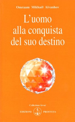 L'Uomo alla Conquista del suo Destino — Libro - 1