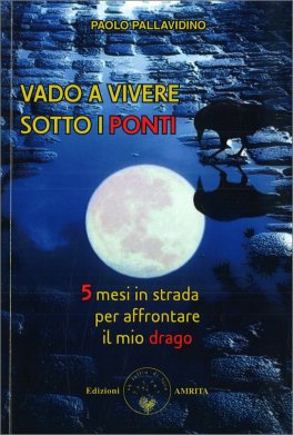 Vado a Vivere sotto i Ponti — Libro - 1