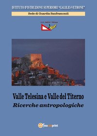 Valle Telesina E Valle Del Titerno Ricerche Antropologiche