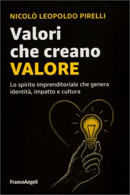 Valori che Creano Valore — Libro - 1