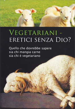 Vegetariani - Eretici senza Dio? — Libro - 1
