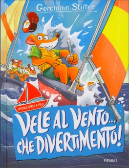 Vele al Vento...che Divertimento! — Libro - 1