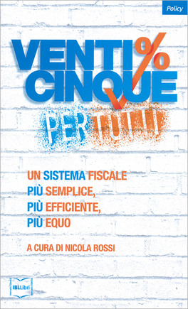 Venticinque Per Cento per Tutti — Libro - 1