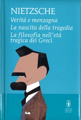 Verità e Menzogna - La Nascita della Tragedia - La Filosofia nell'Età Tragica dei Greci — Libro - 1