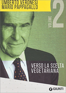 Verso La Scelta Vegetariana/I Segreti della Lunga Vita — Libro - 2